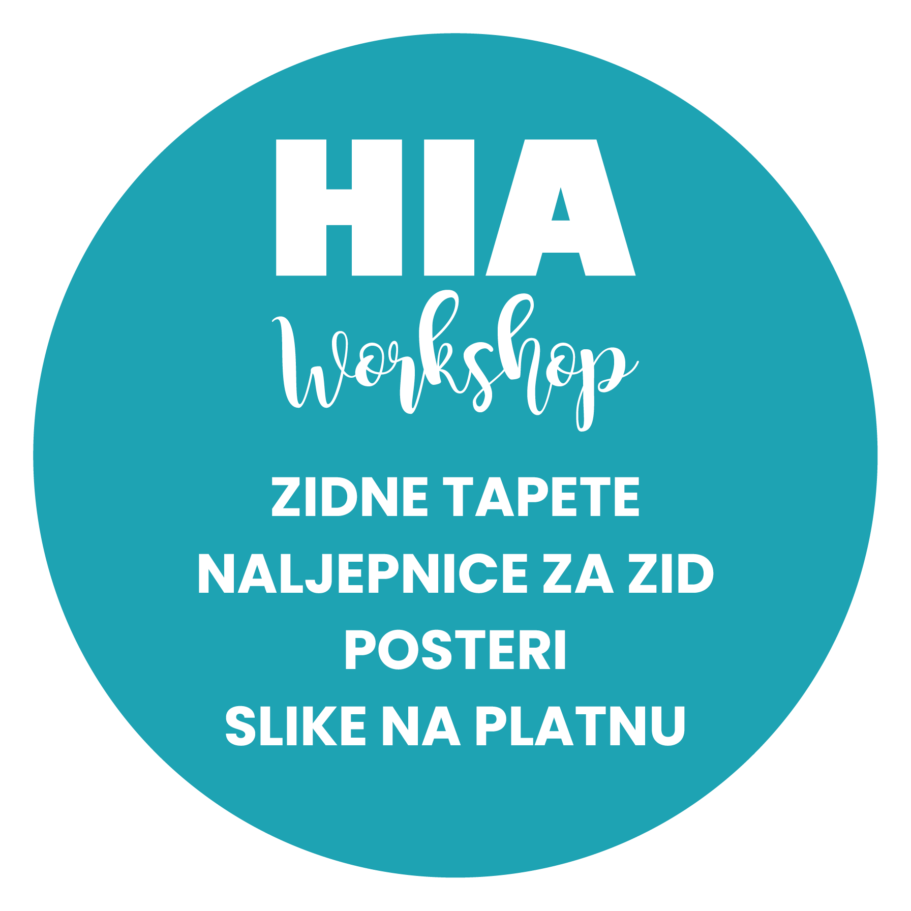 HIA WORKSHOP - Uređenje doma i personalizirani pokloni